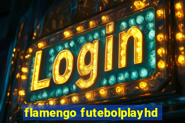 flamengo futebolplayhd